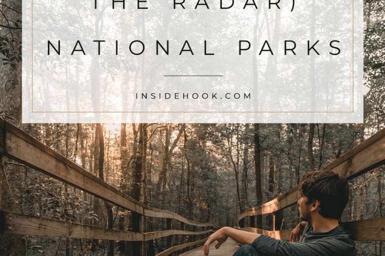 Under the Radar National Parks