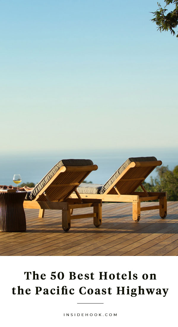 The 50 Best Places to Stay on the Pacific Coast Highway InsideHook