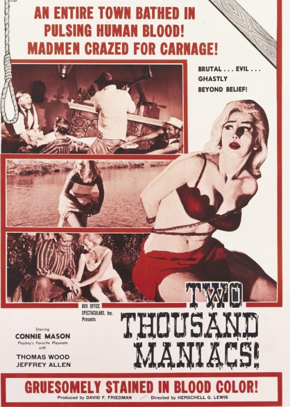 A poster for Herschell Gordon Lewis' 1964 horror film 'Two Thousand Maniacs!' starring Connie Mason. (Photo by Movie Poster Image Art/Getty Images)