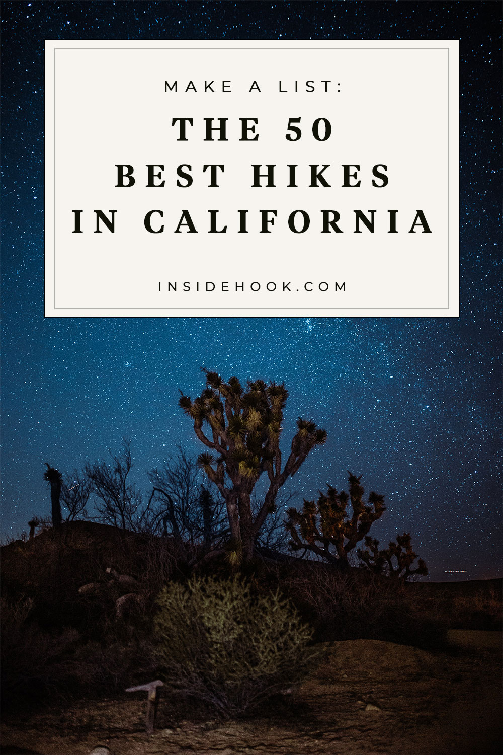 The 52 Best Hikes in California InsideHook