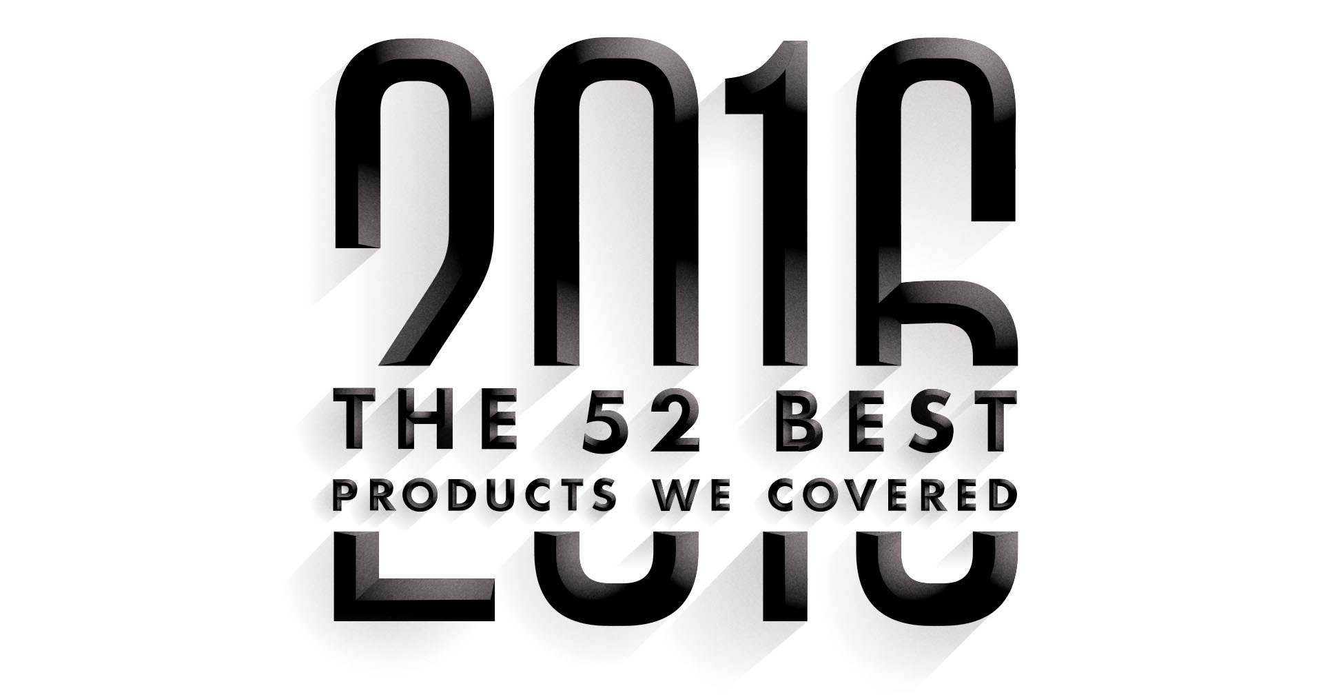 The 52 Best Products We Covered in 2016