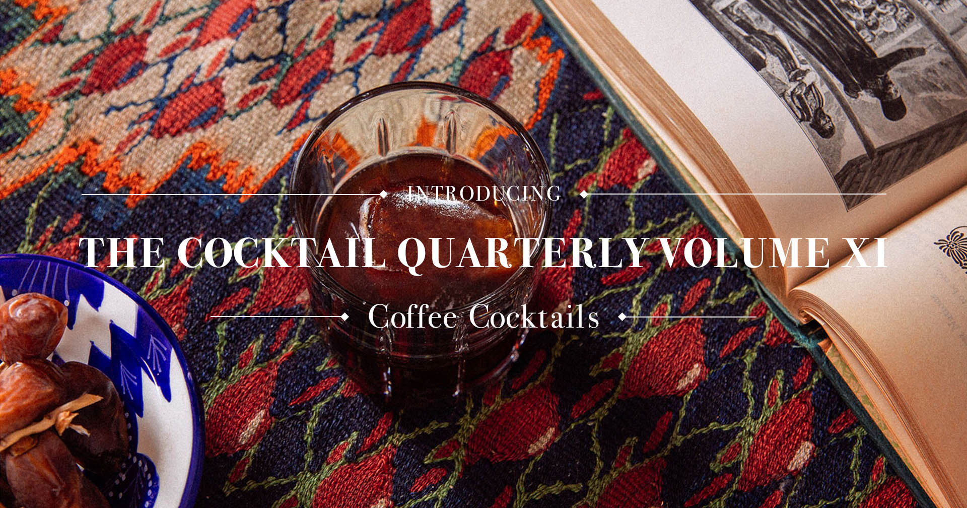 The Cocktail Quarterly, Vol. XI
