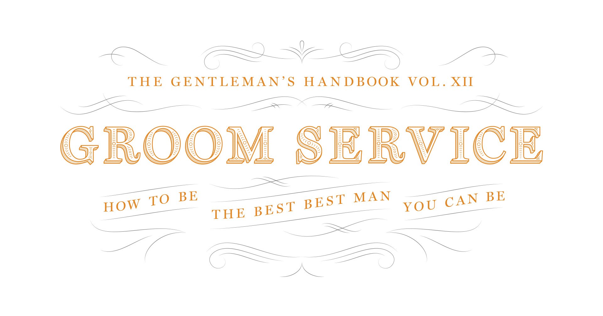 The Gentleman’s Handbook, Vol. XII: Groom Service