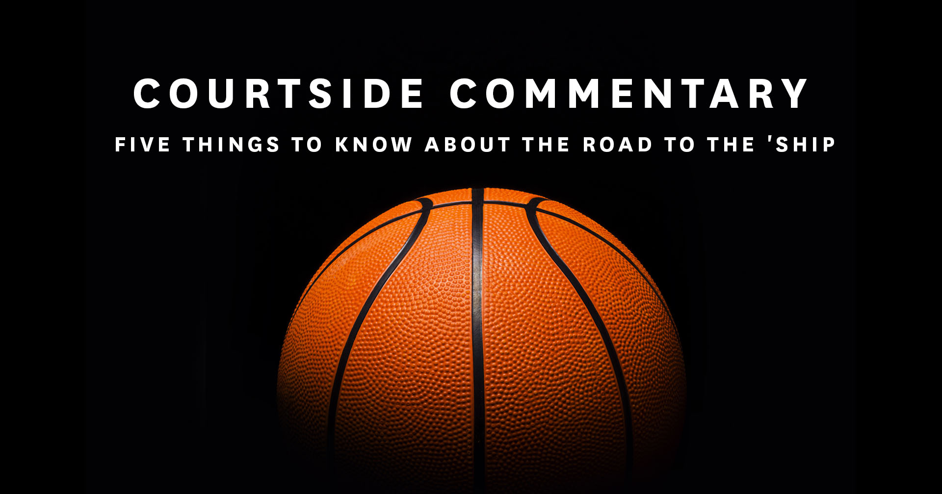 Courtside Commentary