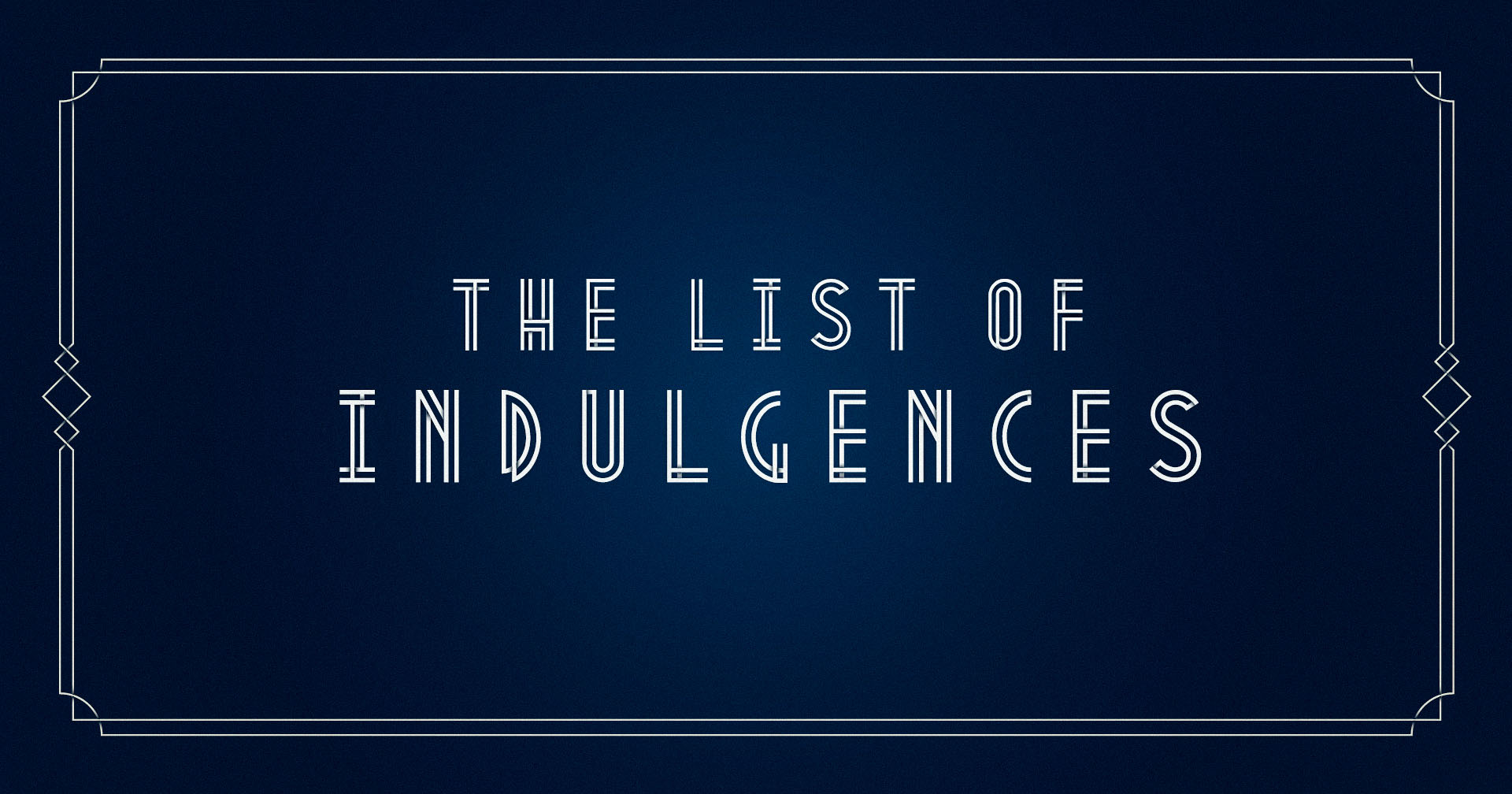 List of Indulgences