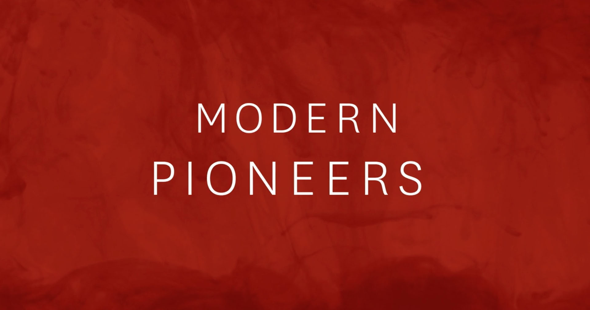 Modern Pioneers
