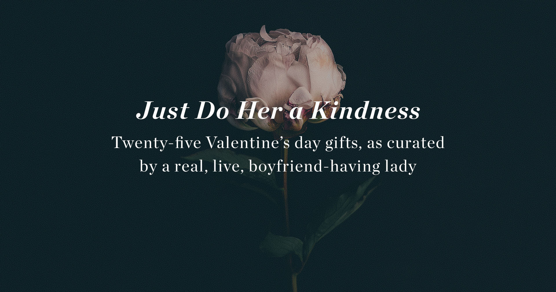 25 Valentine’s Day Gifts for Her