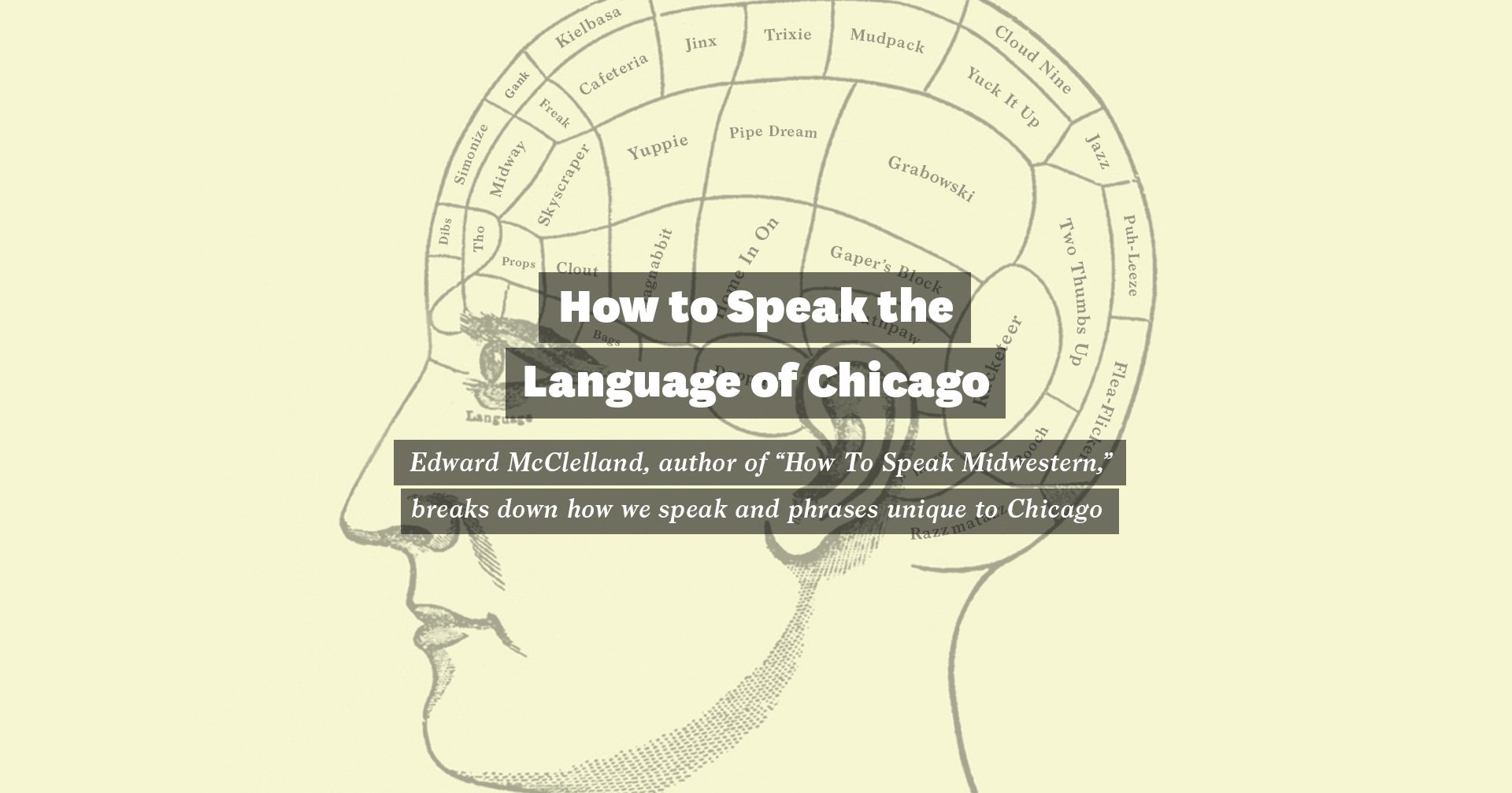 How to Speak the Language of Chicago