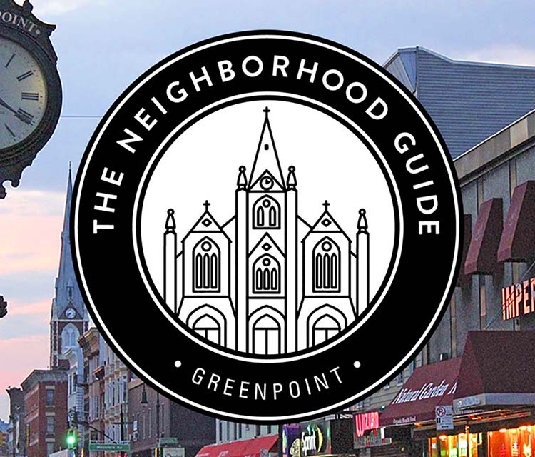 Neighborhood Guide: Greenpoint