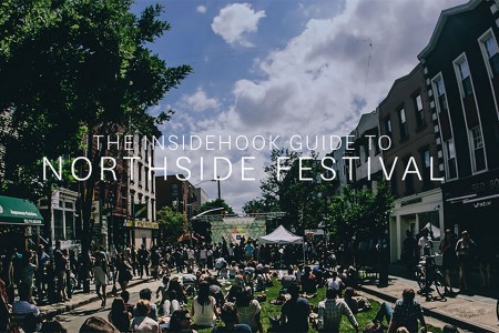 The InsideHook Guide to Northside Festival