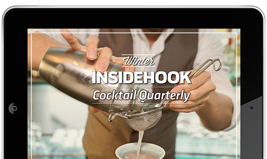 InsideHook Cocktail Quarterly Guide Winter