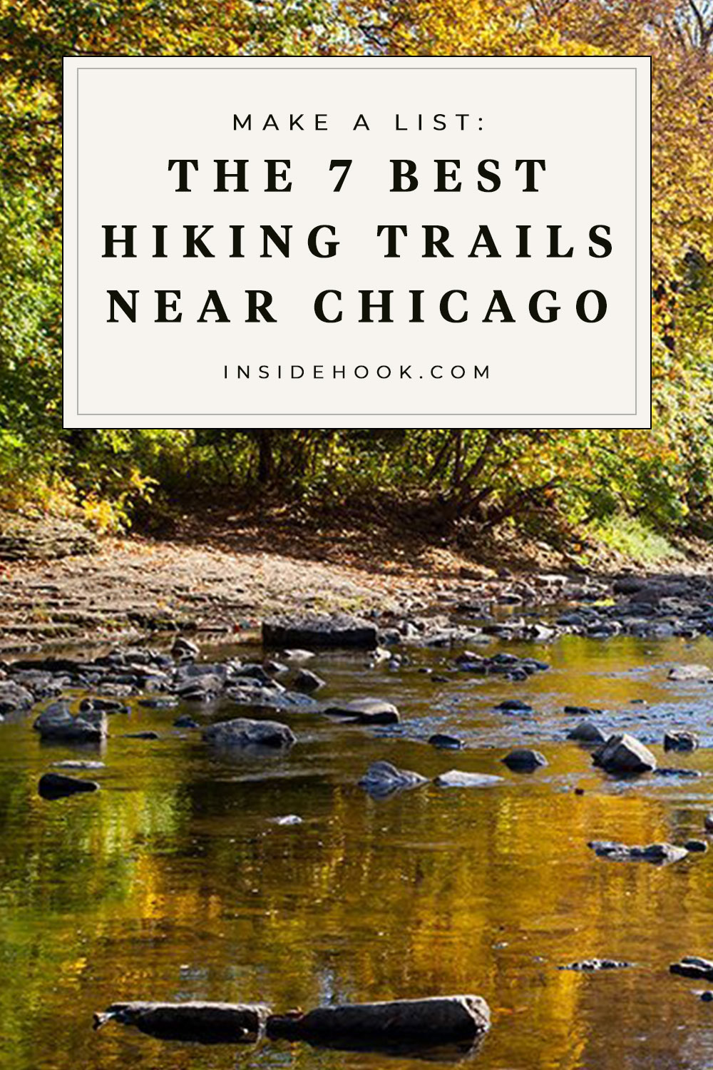 Best Hiking Trails Near Chicago InsideHook