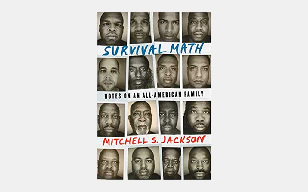 Survival Math by Mitchell S. Jackson