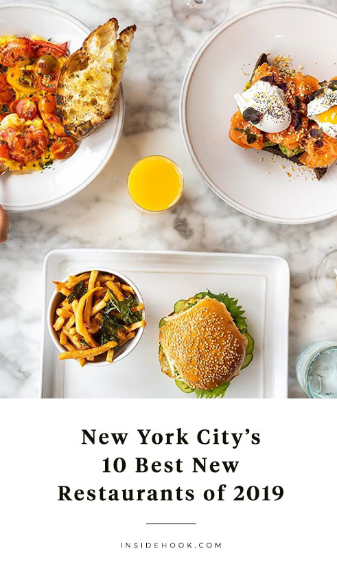 The 10 Best Restaurants That Opened in NYC in 2019 - InsideHook