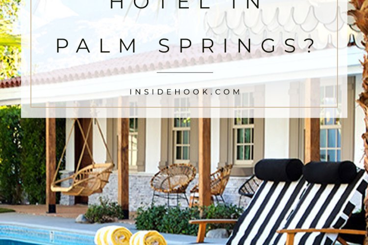 most stylish hotel palm springs
