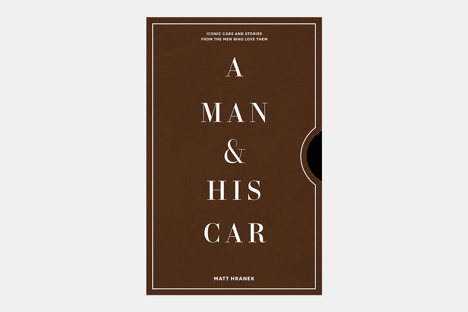 A Man & His Car book Matt Hranek