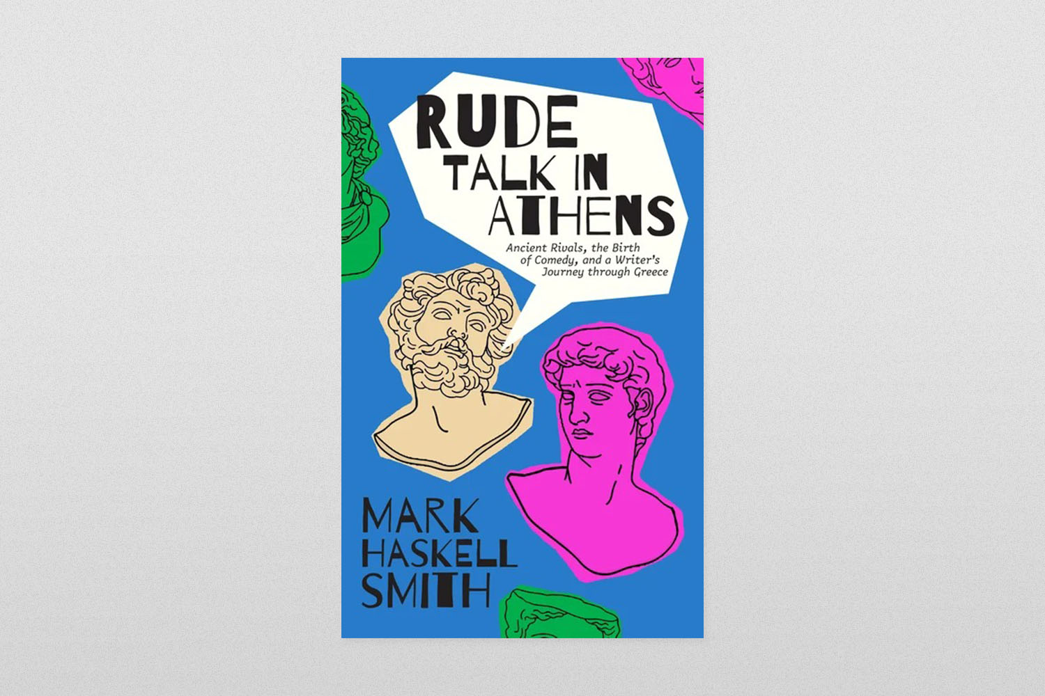 Rude Talk in Athens