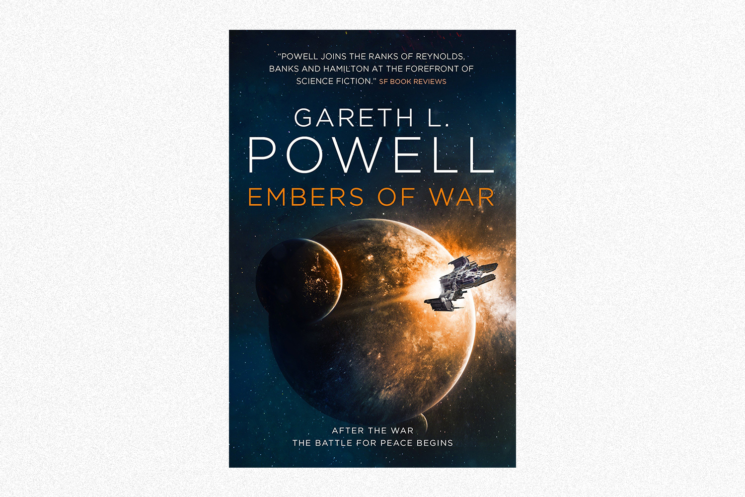 Embers of War by Gareth L. Powell