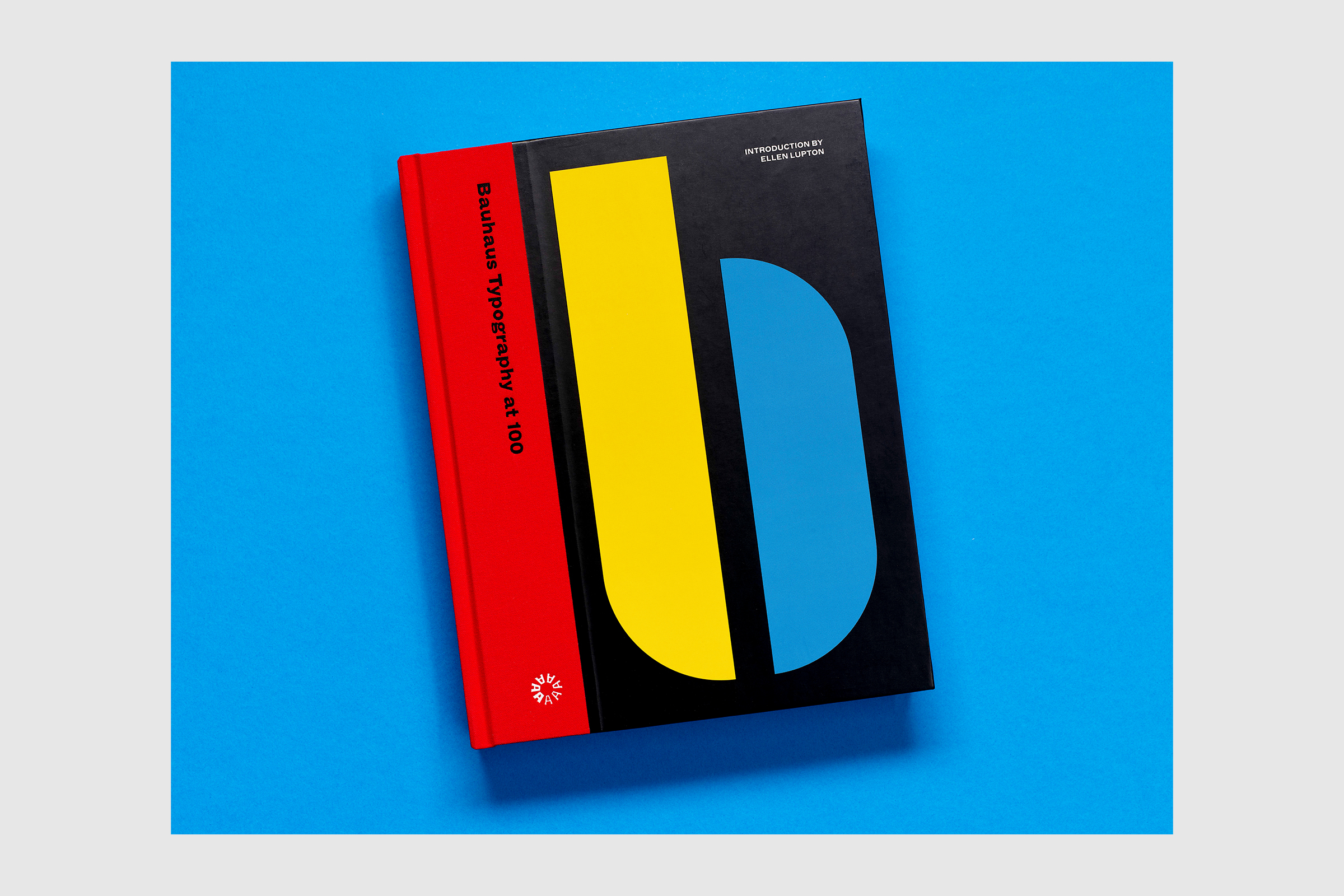 The Bauhaus Typography at 100 book.