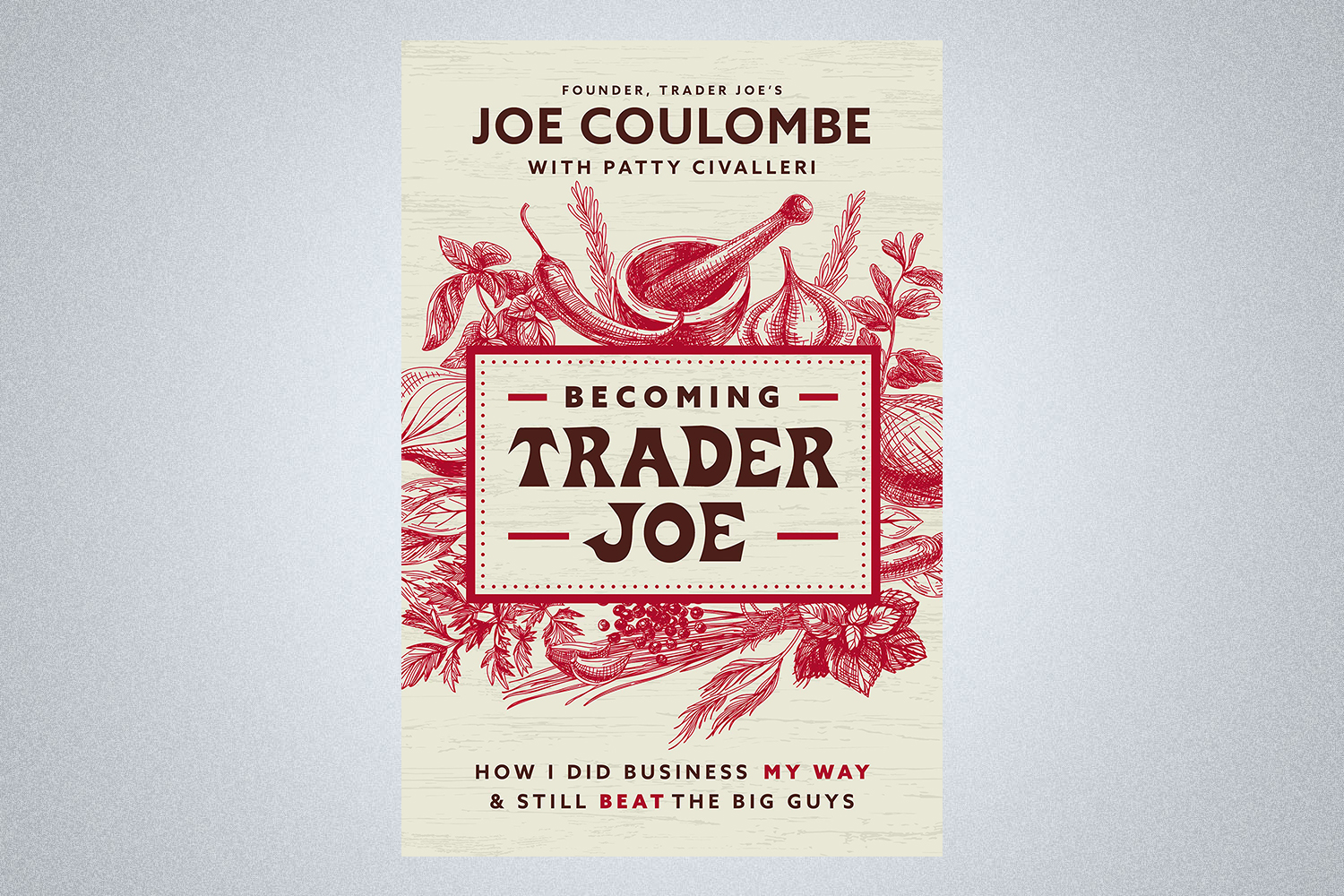 Becoming Trader Joe book by Joe Coulombe