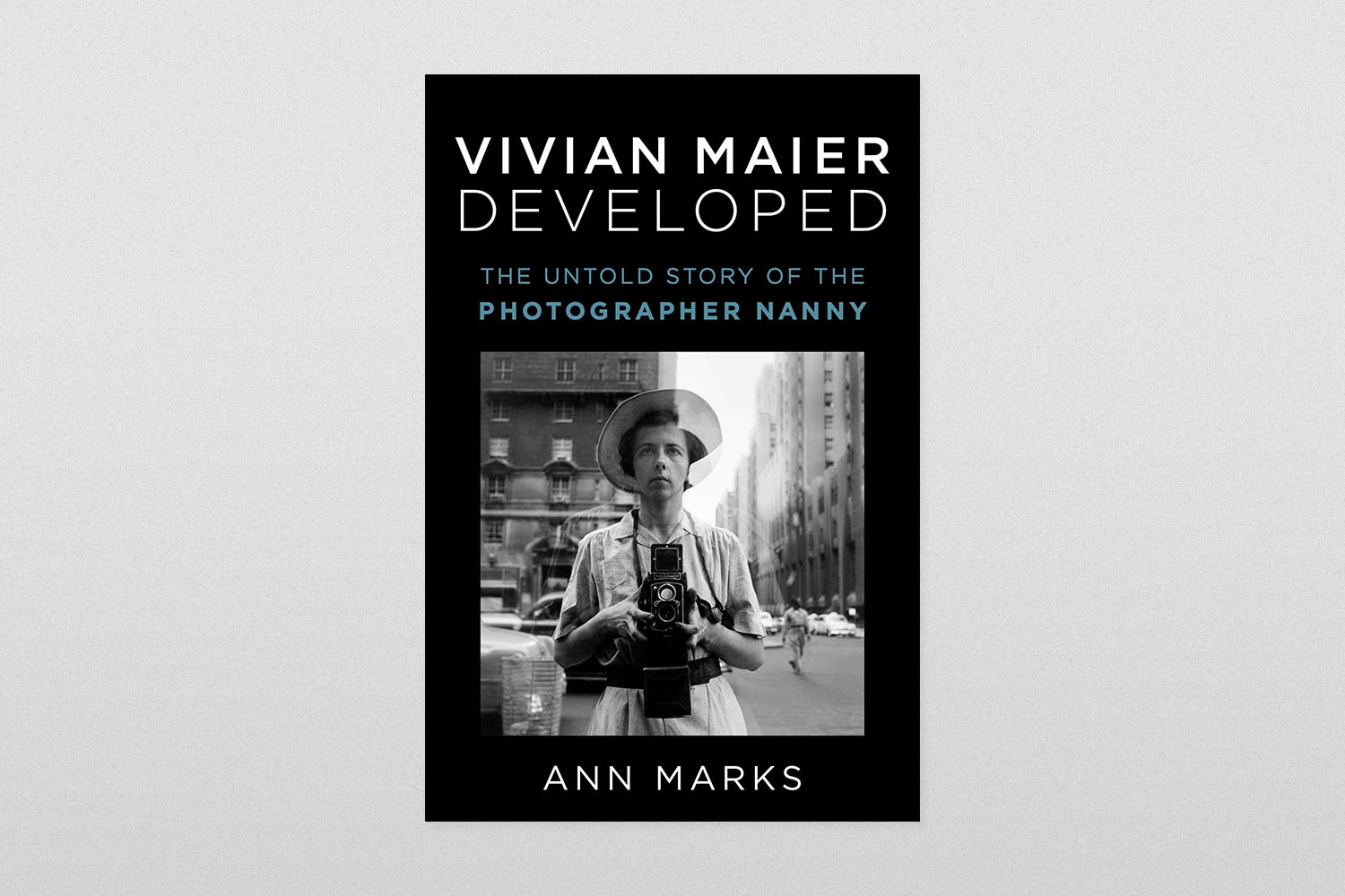 "Vivian Maier Developed"