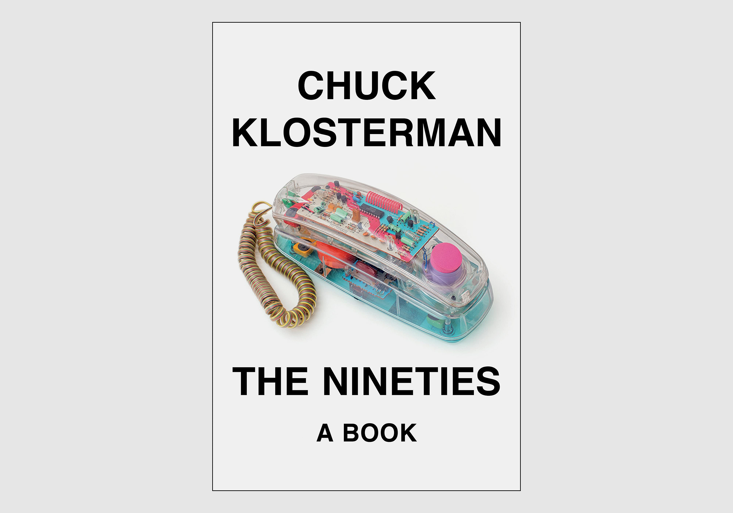 The cover of The Nineties by Chuck Klosterman