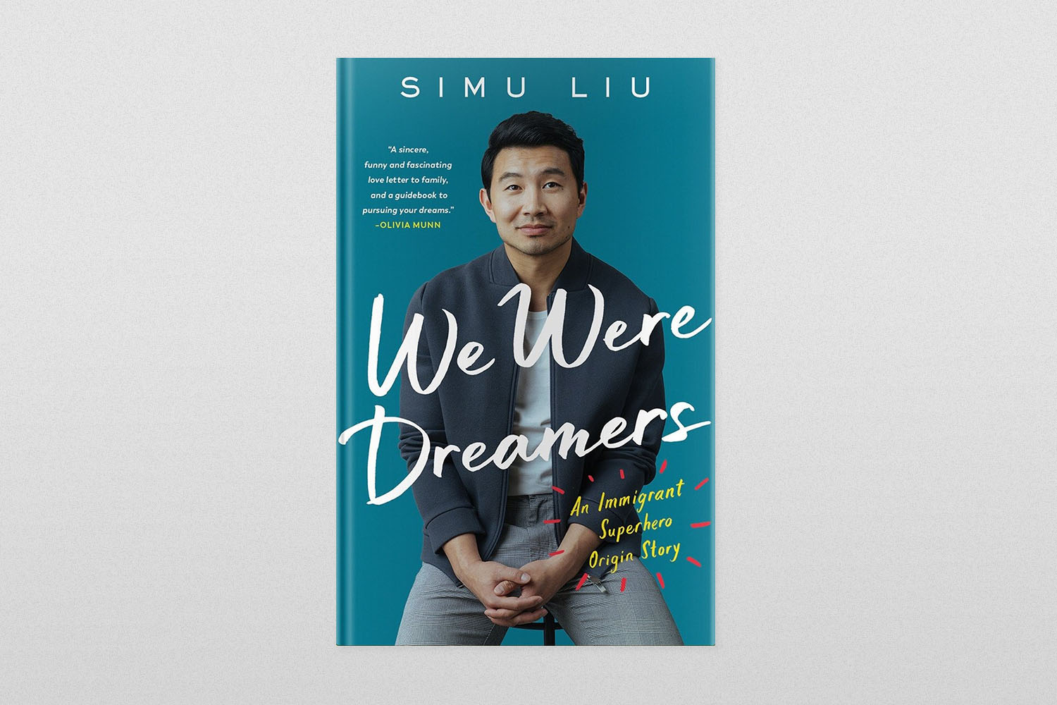We Were Dreamers- An Immigrant Superhero Origin Story by Simu Liu