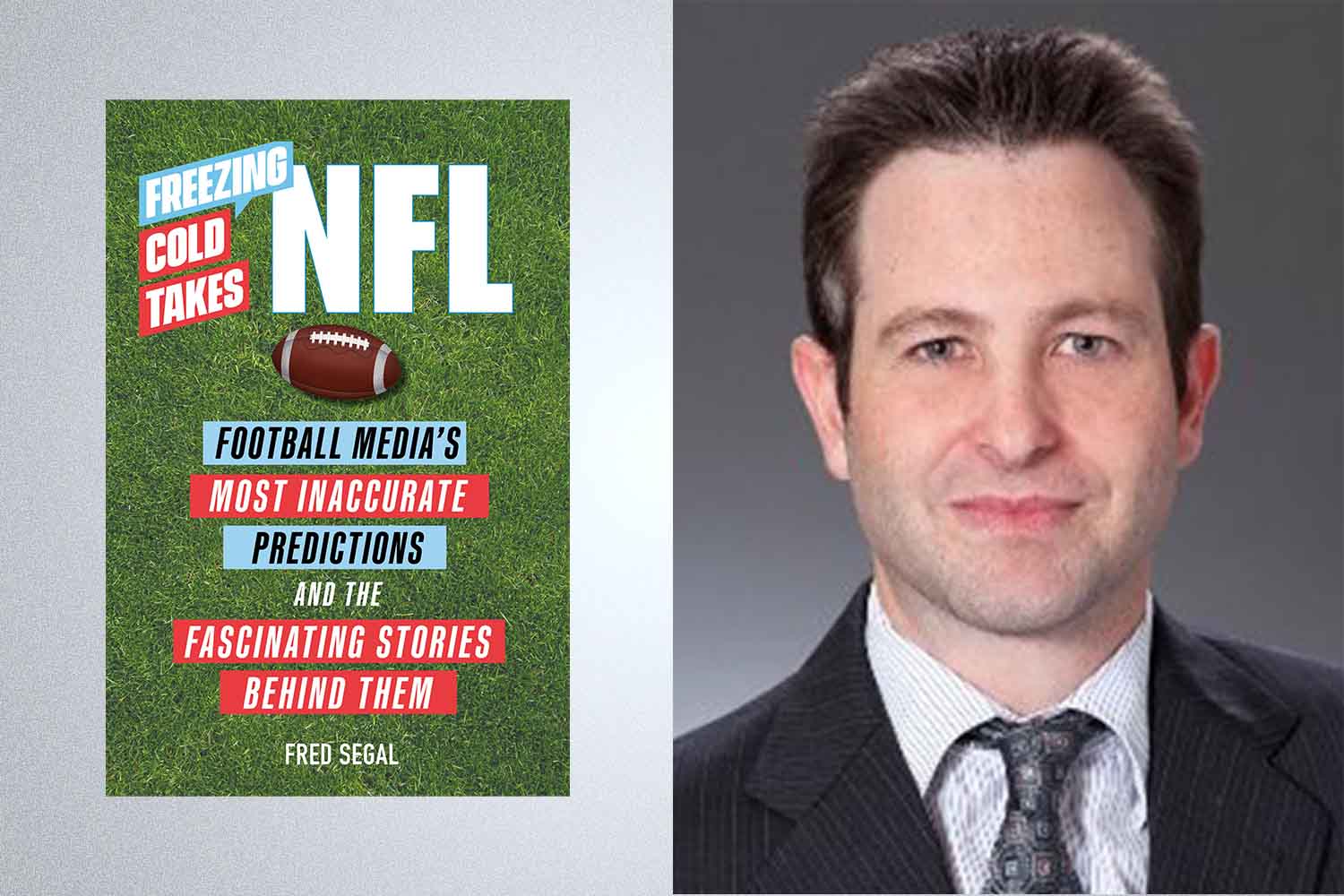 The new "Freezing Cold Takes" book and author Fred Segal