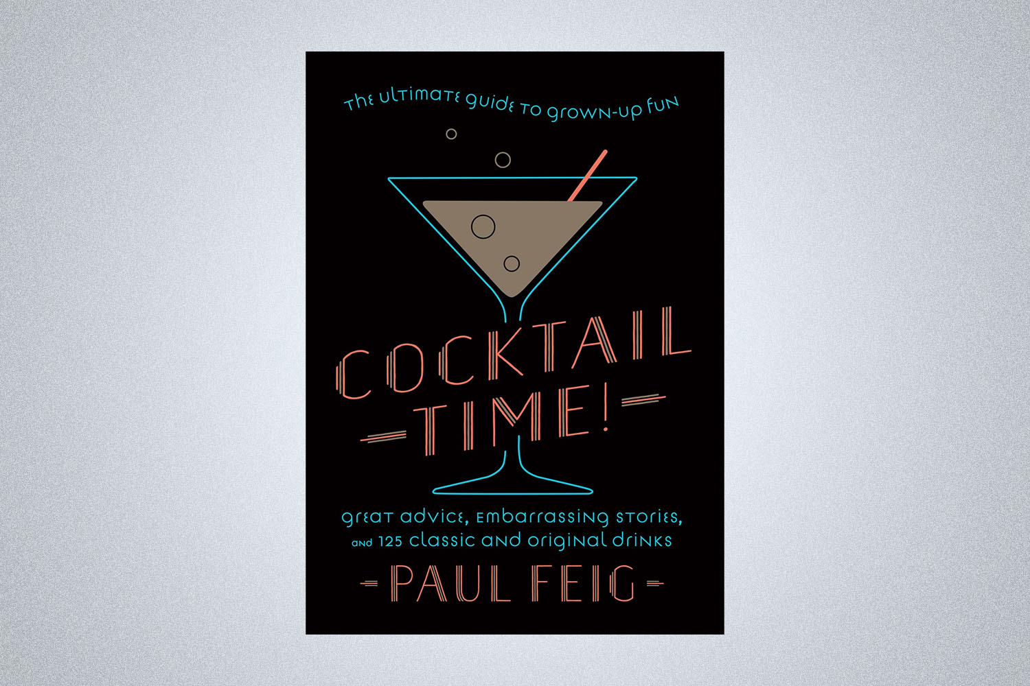 a black Cocktail Time!  book on gray background