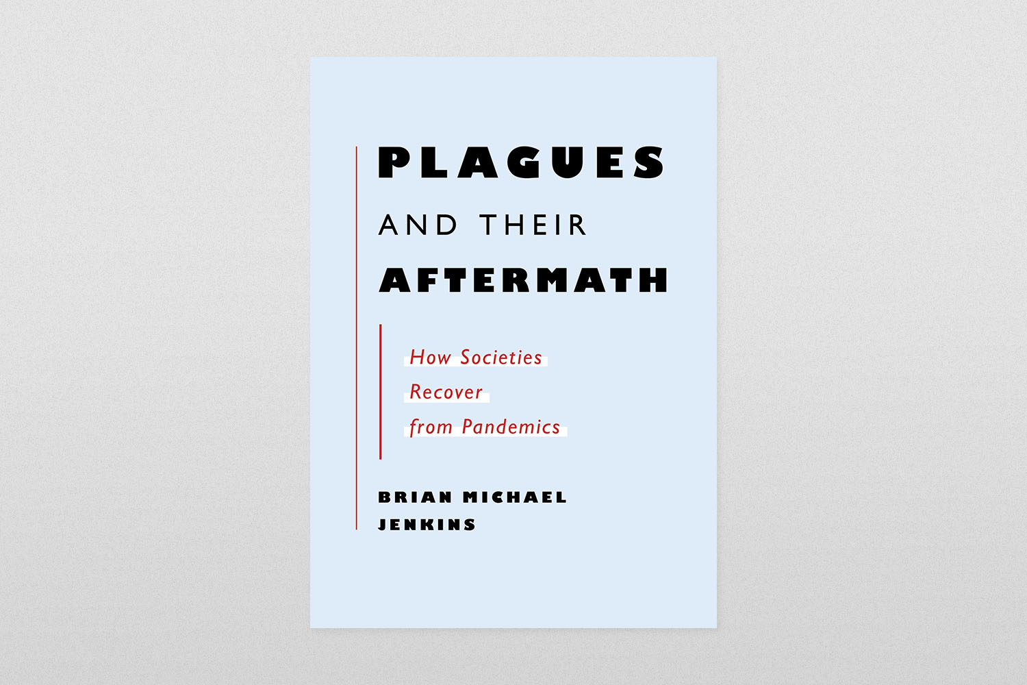Plagues and Their Aftermath