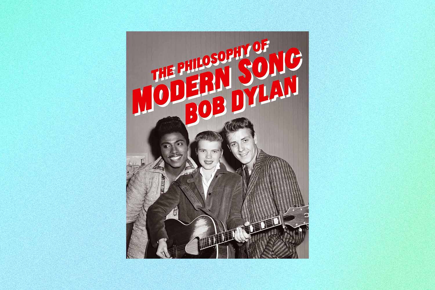 The Philosophy of Modern Song by Bob Dylan book cover