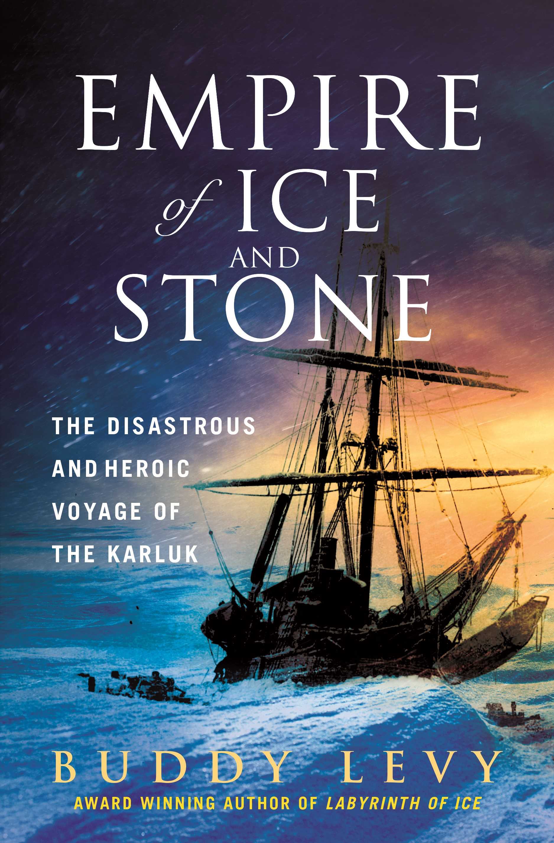 The cover of "Empire of Ice and Stone."