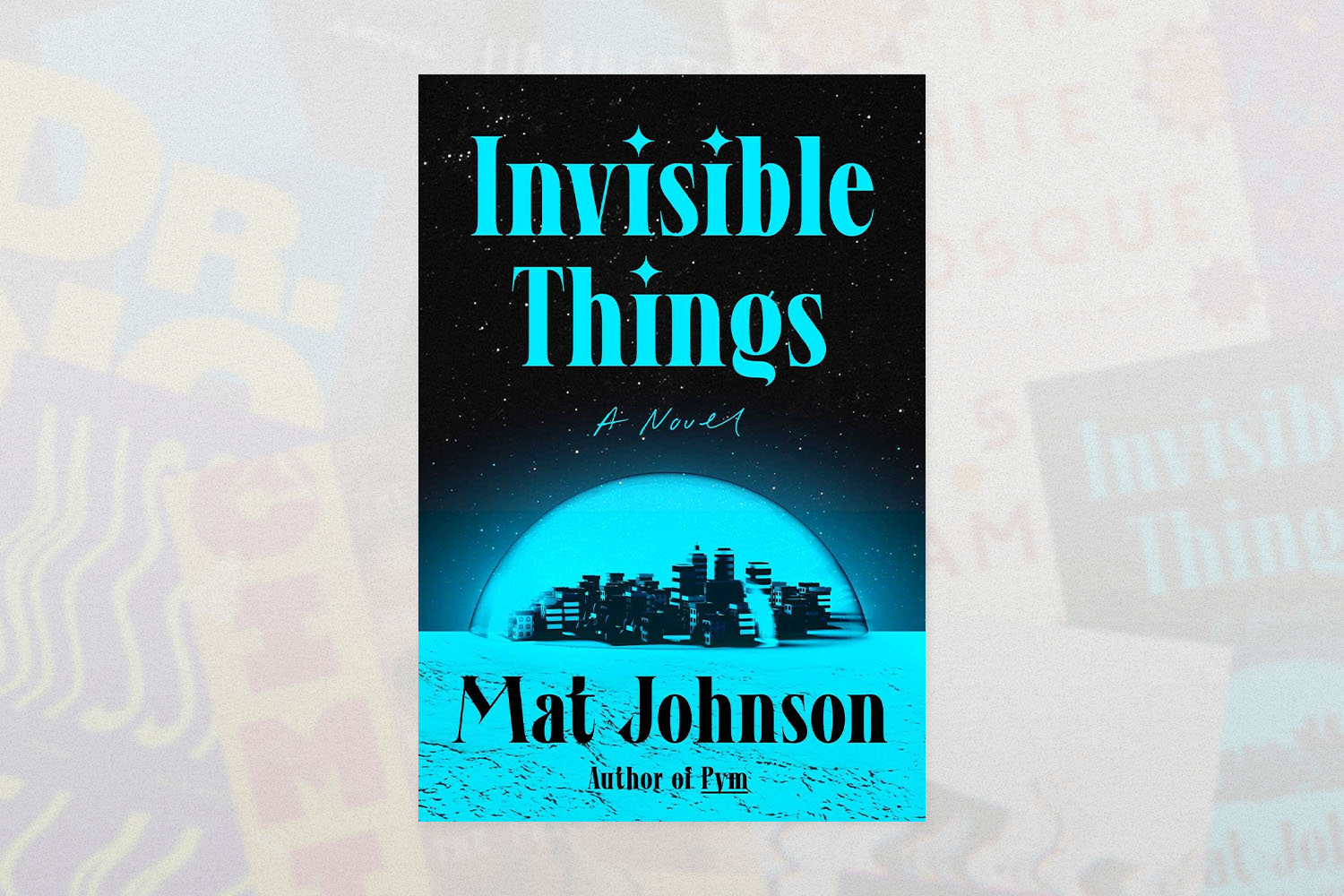 Invisible Things, Mat Johnson