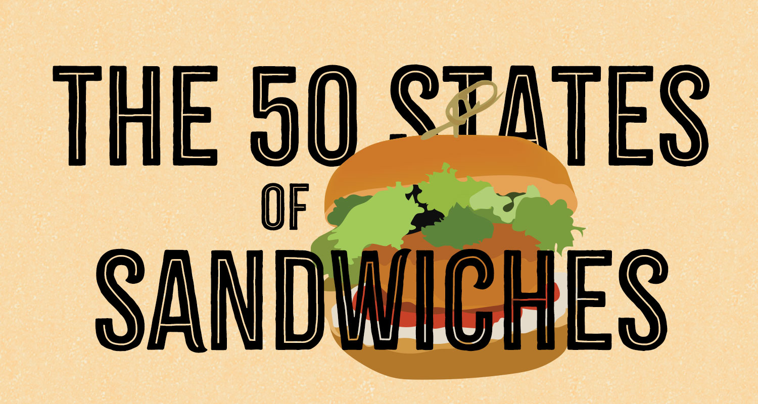 The 50 States of Sandwiches