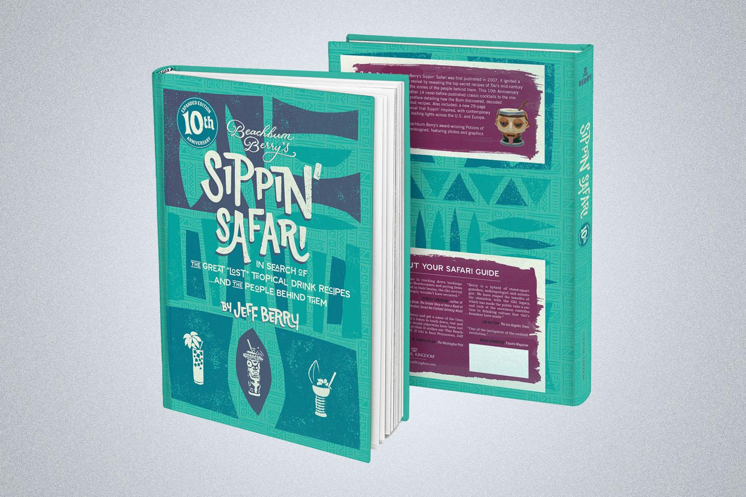 Beachbum Berry’s Sippin’ SafarI: 10th Anniversary Edition