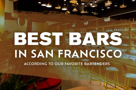 The 12 Best Bars in San Francisco, According to Bartenders