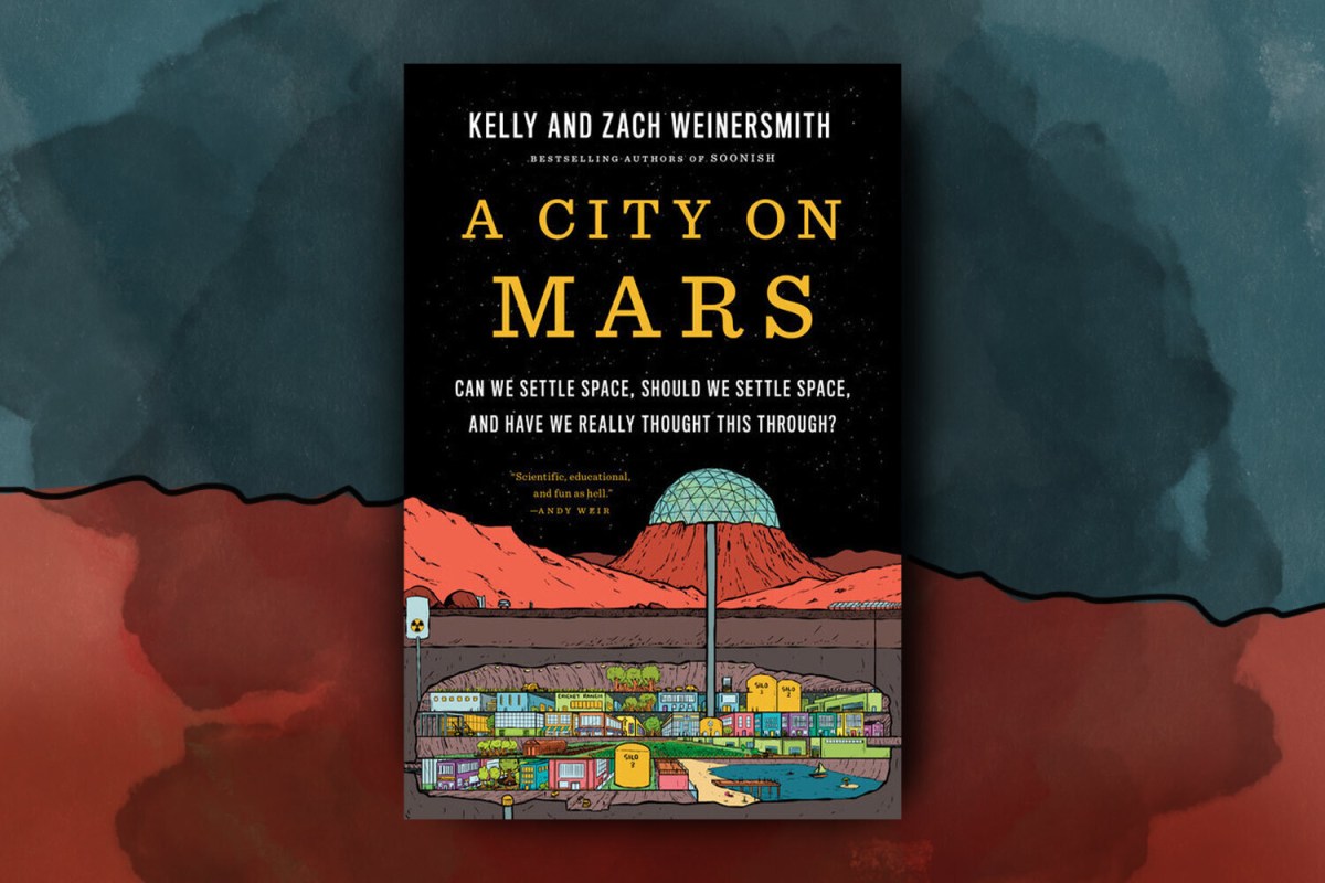 The cover of the book "A City on Mars," which explores the questions of colonizing space. We spoke with authors Kelly and Zach Weinersmith.