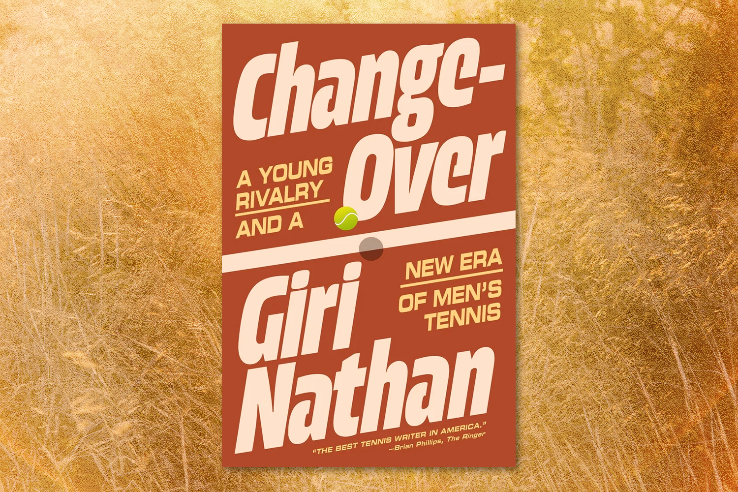 Giri Nathan, Changeover: A Young Rivalry and a New Era of Men's Tennis