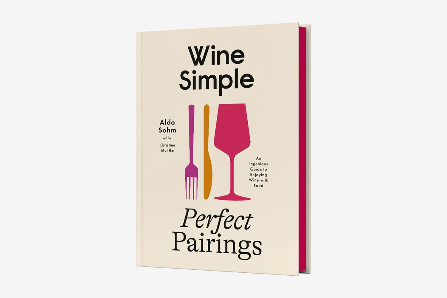 <em>Wine Simple: Perfect Pairings</em>