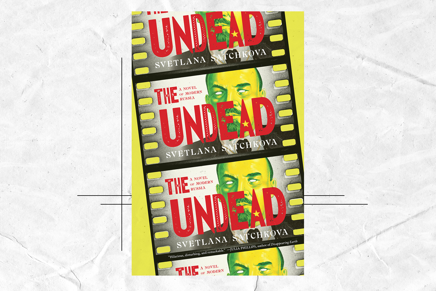 Svetlana Satchkova, The Undead: A Novel of Modern Russia 