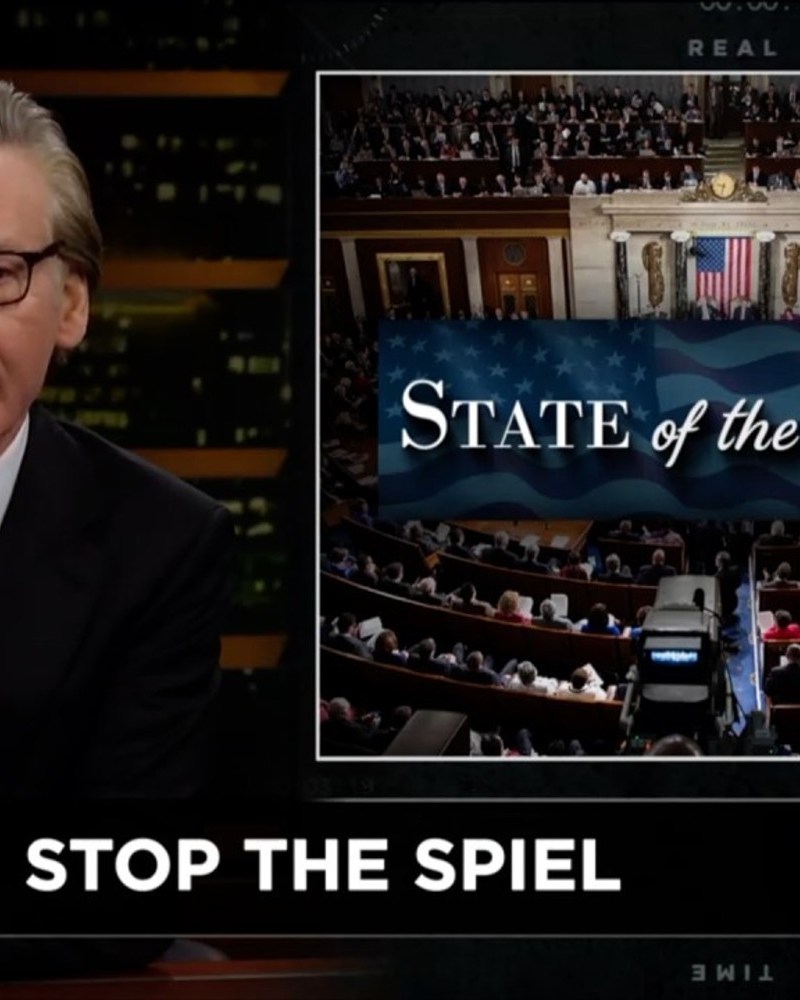 Bill Maher on the State of the Union address