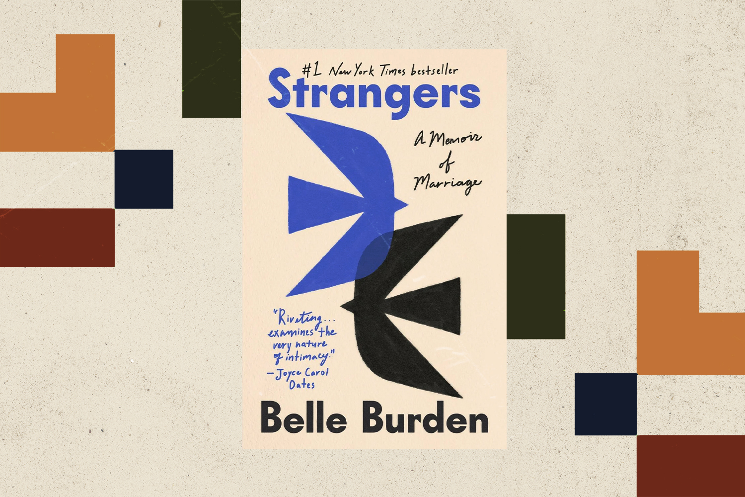 "Strangers: A Memoir of Marriage" by Belle Burden